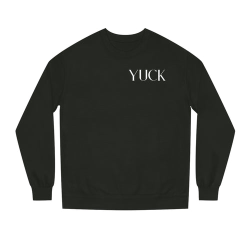 Yuck Crew Neck Sweatshirt