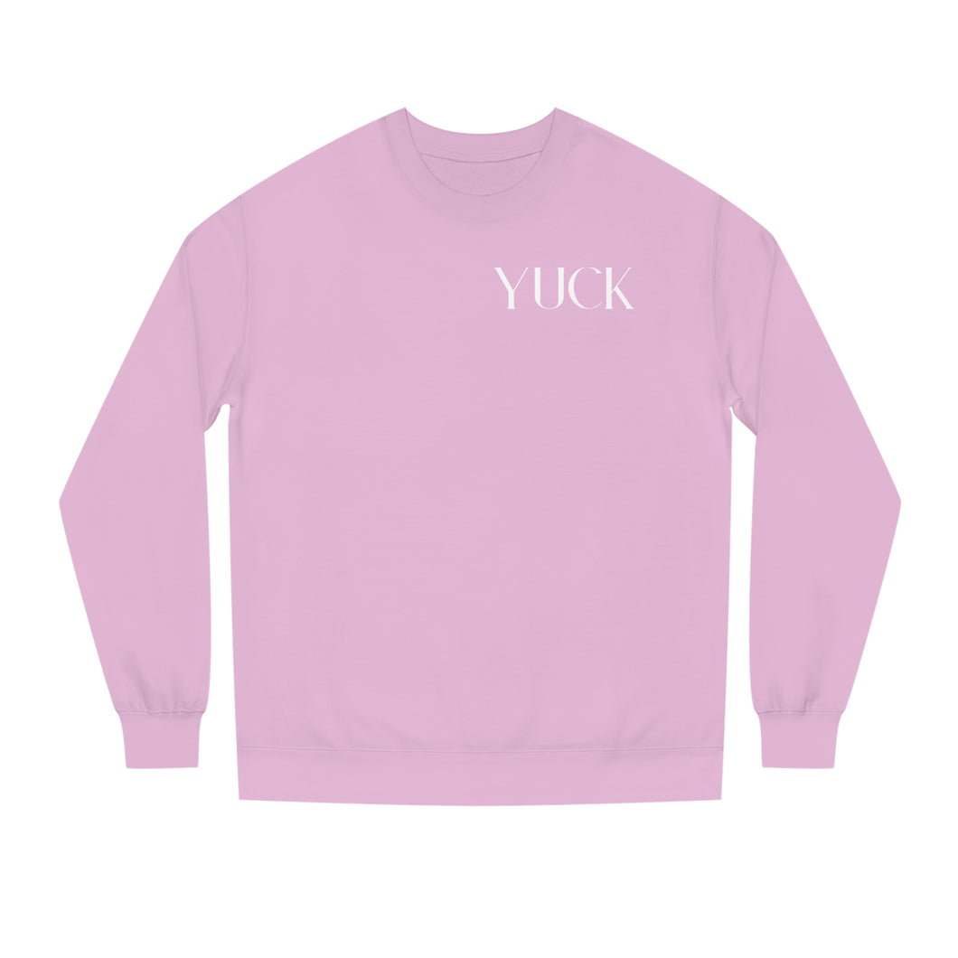 Yuck Crew Neck Sweatshirt